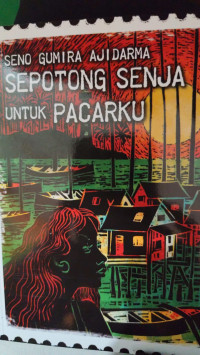 Image of Sepotong senja untuk pacarku